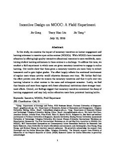 Incentive Design on MOOC: A Field Experiment